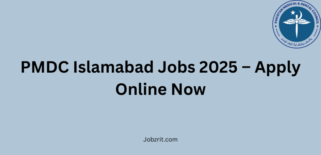 PMDC Islamabad Jobs 2025